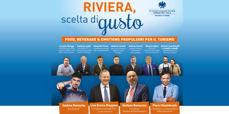 Convegno: “Riviera, scelta di gusto. Food, Beverage & Emotions propulsori per il turismo”