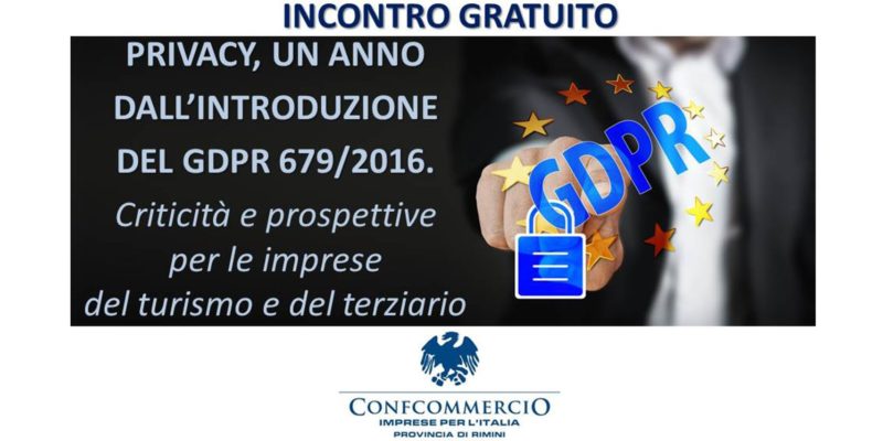 Privacy: un anno dall’ introduzione del GDPR 679/2016 – Incontro gratuito a Riccione