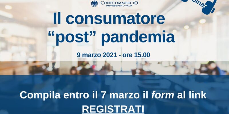 Webinar – il consumatore “post” pandemia