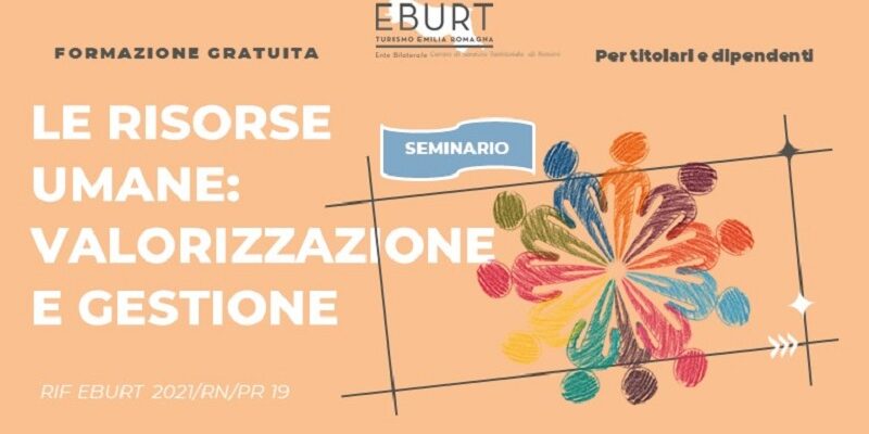 Seminario: LE RISORSE UMANE – VALORIZZAZIONE E GESTIONE
