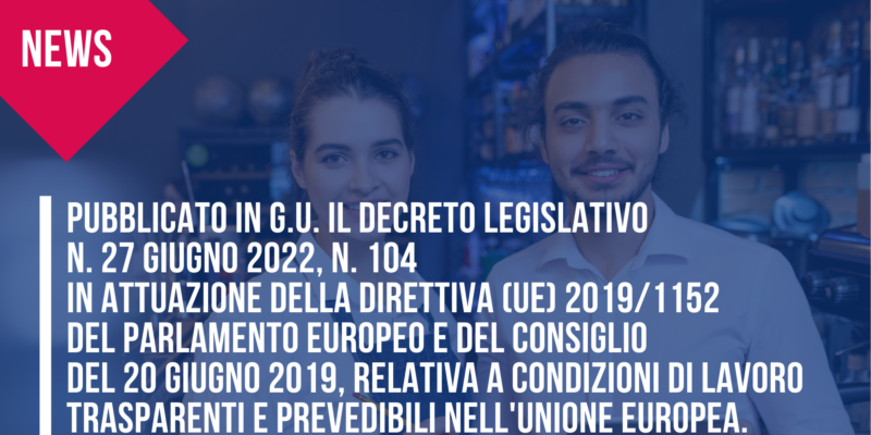 Nuovi obblighi informativi del Decreto Trasparenza – dal 13 agosto